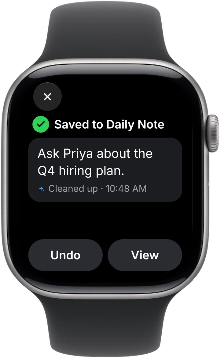 A quick voice note saved to the Daily Note on Apple Watch